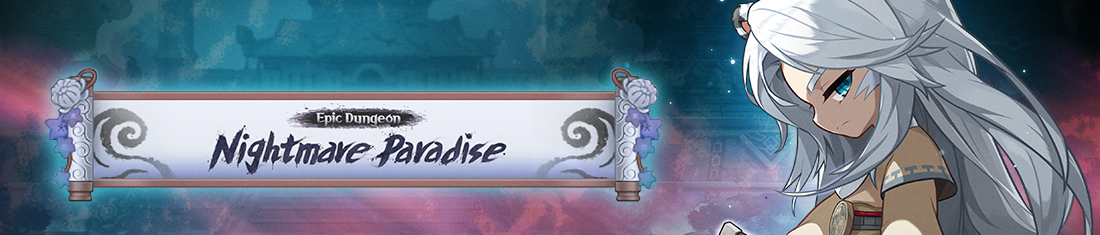 איוונט - Epic Dungeon: Nightmare Paradise